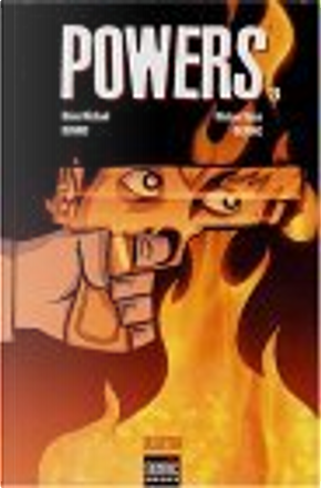 Powers, Tome 3 by Brian Michael Bendis, Collectif, Michael-Avon Oeming, Pat Garrahy, Peter Fantazis