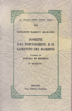 Sonetti dal portoghese, e Il lamento dei bambini by Elizabeth Barrett Browning