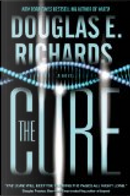 The Cure by Douglas E. Richards