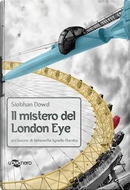 Il mistero del London Eye by Siobhan Dowd
