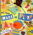 Do You Want To Play? by Bob Kolar