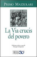La via crucis del povero by Primo Mazzolari