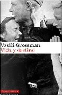 Vida y destino by Vasili Grossman