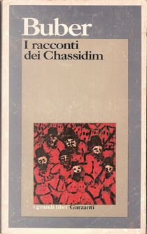 I racconti dei Chassidim by Martin Buber