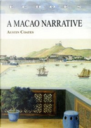 A Macao Narrative by Austin Coates