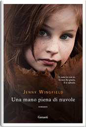 Una mano piena di nuvole by Jenny Wingfield