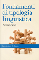 Fondamenti di tipologia linguistica by Nicola Grandi