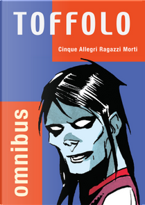 Cinque allegri ragazzi morti by Davide Toffolo