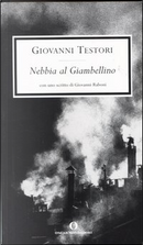 Nebbia al Giambellino by Giovanni Testori