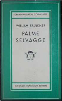 Palme selvagge by William Faulkner