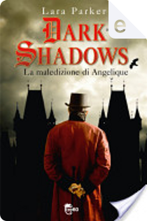 Dark Shadows by Lara Parker
