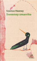Sweeney smarrito by Seamus Heaney