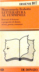 Letteratura al femminile by Biancamaria Frabotta