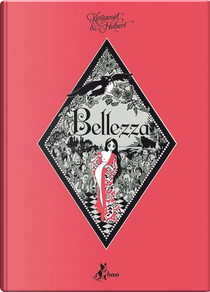 Bellezza by Hubert, Kerascoët