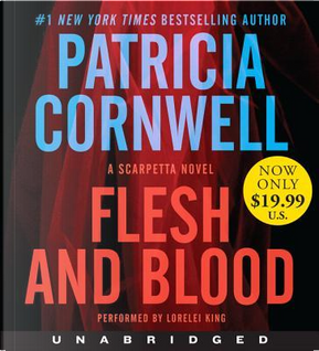 Flesh and Blood by Patricia Daniels Cornwell