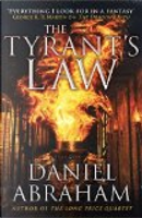 The Tyrant's Law by Daniel Abraham