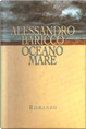 Oceano Mare by Alessandro Baricco