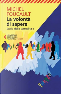 La volontà di sapere by Michel Foucault