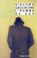 L'Homme de dos by Giacomo Cacciatore