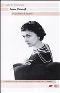 Coco Chanel. Un profumo di mistero by Isabelle Fiemeyer