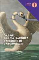 Racconto di un naufrago by Gabriel Garcia Marquez