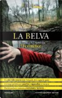 La belva by Francesca Bertuzzi