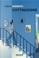 Sottrazione by Carlo Sperduti