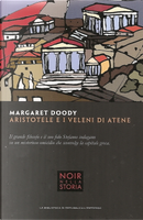 Aristotele e i veleni di Atene by Margaret Doody