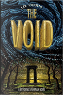 The Void by J. D. Horn