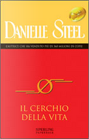 Il cerchio della vita by Danielle Steel