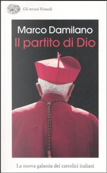 Il partito di Dio by Marco Damilano
