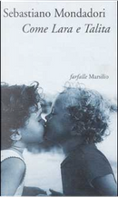 Come Lara e Talita by Sebastiano Mondadori