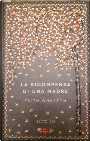 La ricompensa di una madre by Edith Wharton