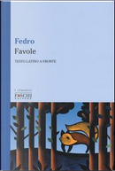 Favole. Testo latino a fronte by Fedro