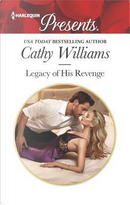 Legacy of His Revenge by Cathy Williams