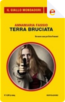 Terra bruciata by Annamaria Fassio