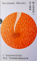 L'assassinio del commendatore by Haruki Murakami