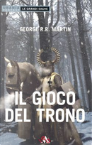 Il gioco del trono by George R.R. Martin