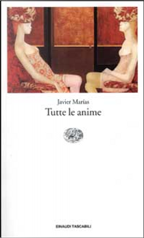 Tutte le anime by Javier Marías