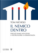 Il nemico dentro by Tom Nichols
