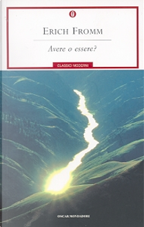 Avere o essere? by Erich Fromm