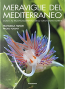 Meraviglie del Mediterraneo by Francesca Notari, Paolo Fossati