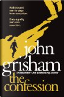 The Confession by John Grisham