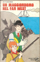 Un maggiordomo nel Far West by Sid Fleischman