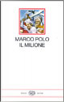 Il libro di Marco Polo detto Milione by Marco Polo