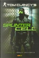 Splinter cell by David Michaels
