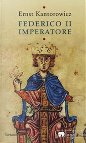 Federico II imperatore by Ernst H. Kantorowicz