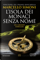L'isola dei monaci senza nome by Marcello Simoni