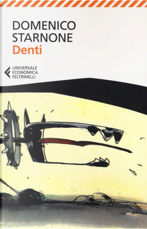 Denti by Domenico Starnone