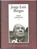 Obras completas I by Jorge Luis Borges